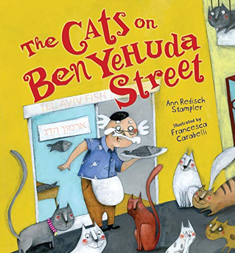 Stock image for The Cats on Ben Yehuda Street for sale by Wonder Book