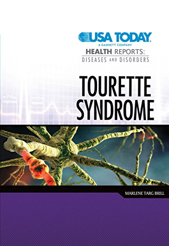 Tourette Syndrome (USA TODAY Health Reports: Diseases and Disorders) (9780761381440) by Brill, Marlene Targ