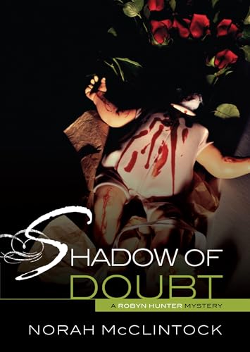 9780761383154: Shadow of Doubt: 5 (Robyn Hunter Mysteries)