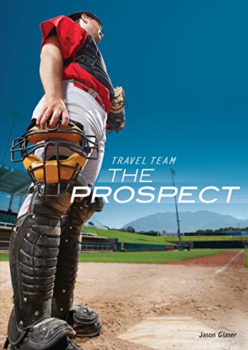 The Prospect (Travel Team) (9780761383253) by Glaser, Jason