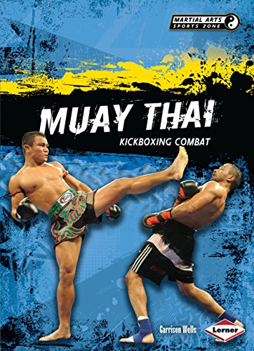 9780761384571: Muay Thai: Kickboxing Combat (Martial Arts Sports Zone)