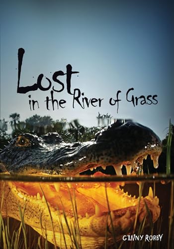 Stock image for Lost in the River of Grass for sale by ZBK Books