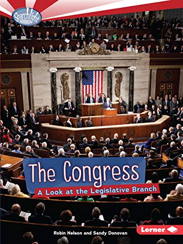 9780761385592: The Congress: A Look at the Legislative Branch (Searchlight Books)