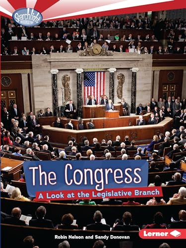 Stock image for The Congress: A Look at the Legislative Branch (Searchlight Books T ? How Does Government Work?) for sale by SecondSale