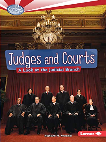 Imagen de archivo de Judges and Courts : A Look at the Judicial Branch a la venta por Better World Books: West