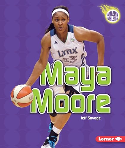 Stock image for Maya Moore (Amazing Athletes) for sale by Gulf Coast Books