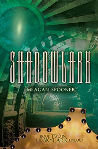 9780761388661: Shadowlark (Skylark Trilogy, 2)