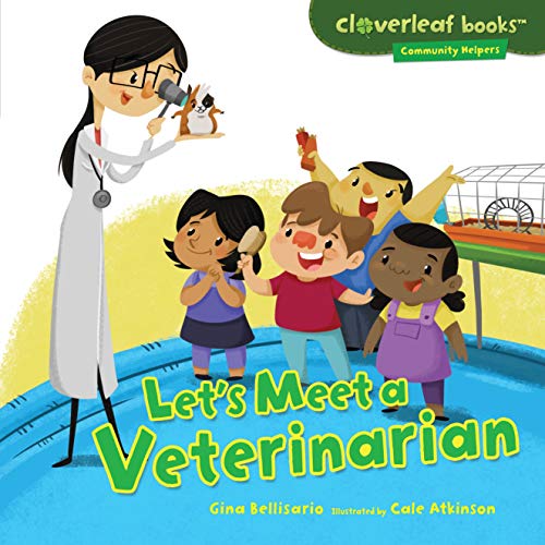 9780761390305: Let's Meet a Veterinarian (Cloverleaf Books ™ ― Community Helpers)