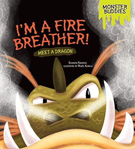 9780761391906: I'm a Fire Breather!: Meet a Dragon (Monster Buddies)