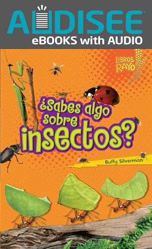 Stock image for ¿Sabes algo sobre insectos? (Do You Know about Insects?) (Libros Rayo  Conoce los grupos de animales (Lightning Bolt Books ®  Meet the Animal Groups)) (Spanish Edition) for sale by Reliant Bookstore