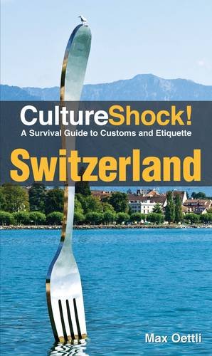 9780761400509: Switzerland. by Max Oettli (Cultureshock!);Cultureshock!