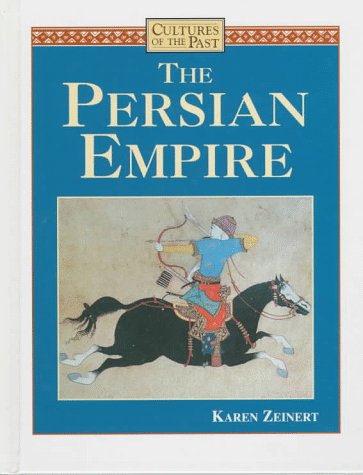 Stock image for The Persian Empire for sale by Better World Books