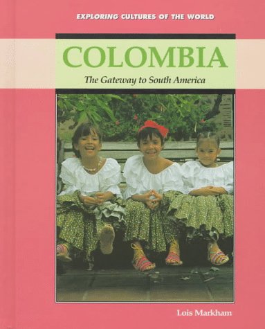 Beispielbild fr Colombia: The Gateway to South America zum Verkauf von ThriftBooks-Atlanta