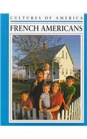 French Americans (Cultures of America) (9780761401551) by Stone, Amy