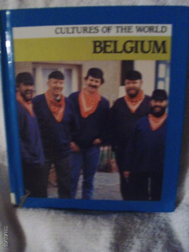 Belgium (Cultures of the World) (9780761401766) by Pateman, Robert