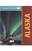 Alaska (Celebrate the States) (9780761402077) by Stefoff, Rebecca