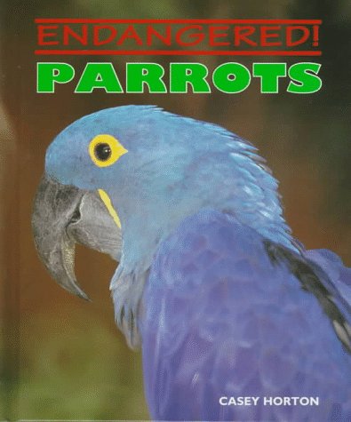 Stock image for Parrots for sale by Better World Books