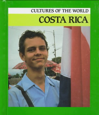 9780761402855: Costa Rica (Cultures of the World)