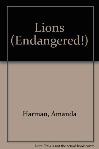 9780761402916: Lions (Endangered)