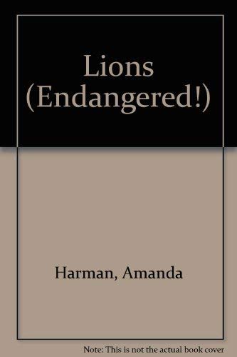 9780761402916: Lions (Endangered!)