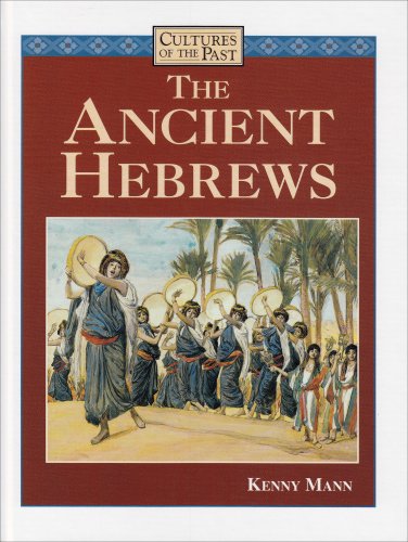Stock image for The Ancient Hebrews (Cultures of the Past) for sale by Irish Booksellers