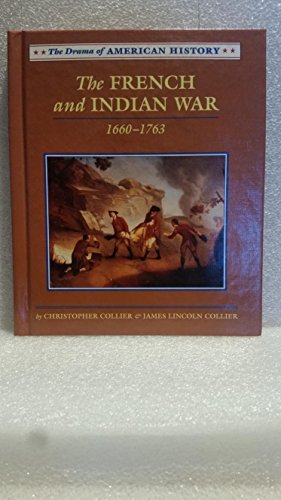 Beispielbild fr The French and Indian War, 1660-1763 zum Verkauf von Better World Books
