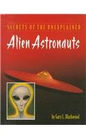 Beispielbild fr Alien Astronauts zum Verkauf von Better World Books