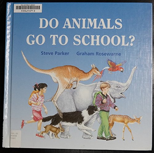 Beispielbild fr Do Animals Go to School? (Ask About Animals) zum Verkauf von Library House Internet Sales