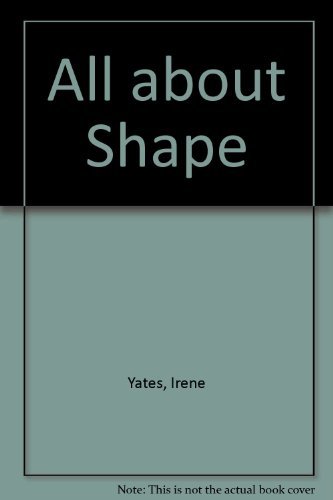 All About Shape (9780761405153) by Yates, Irene