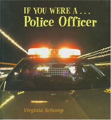 Imagen de archivo de If You Were a Police Officer a la venta por Orion Tech