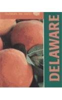 9780761406457: Delaware (Celebrate the States (First Edition))