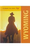 Beispielbild fr Wyoming (Celebrate the States) zum Verkauf von SecondSale