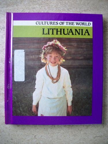 Lithuania (Cultures of the World) (9780761406815) by Kagda, Sakina