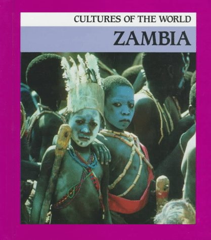 Zambia (Cultures of the World) (9780761406945) by Holmes, Timothy