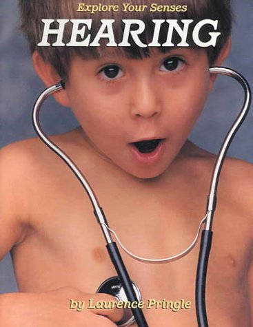 Stock image for Hearing (Exploring Your Senses) for sale by SecondSale