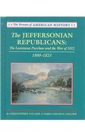 Stock image for The Jeffersonian Republicans : 1800-1823 for sale by Better World Books: West