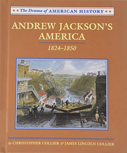 Beispielbild fr Andrew Jackson's America, 1824-1850 zum Verkauf von Better World Books