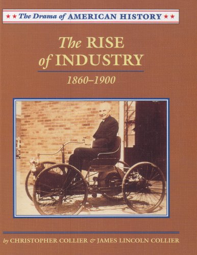 Beispielbild fr The Rise of Industry, 1860 - 1900 zum Verkauf von Better World Books