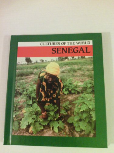 Senegal (Cultures of the World) (9780761408727) by Berg, Elizabeth