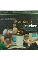 Stock image for If You Were A Teacher for sale by Alf Books
