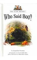 Beispielbild fr Who Said Boo? (We Can Read!) zum Verkauf von Elusive Moon Books