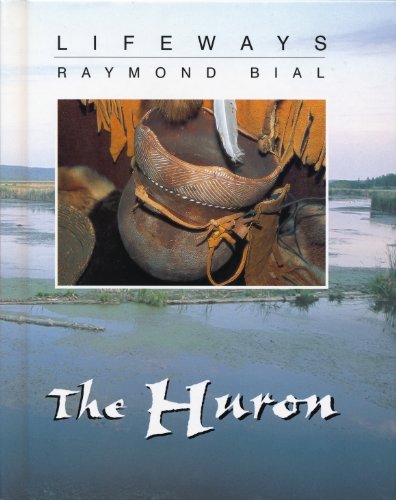 Beispielbild fr The Huron zum Verkauf von Better World Books: West