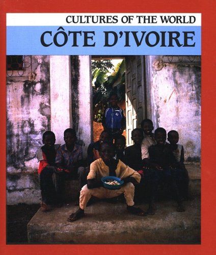 9780761409809: Cote D'Ivoire (Ivory Coast) (Cultures of the World)