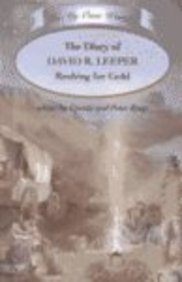 9780761410119: The Diary of David K. Leeper: Rushing for Gold (In My Own Words)