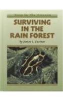 Imagen de archivo de Surviving in the Rain Forest (Deep in the Amazon) a la venta por Library House Internet Sales