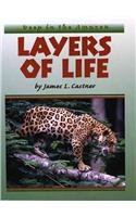 9780761411307: Layers of Life (Deep in the Amazon)