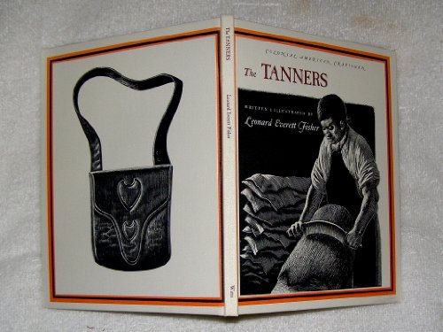 The TANNERS (Colonial American Craftsmen)