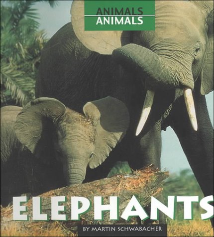 9780761411680: Elephants (Animals Animals)