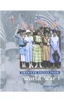 9780761412038: World War I (American Voices from)