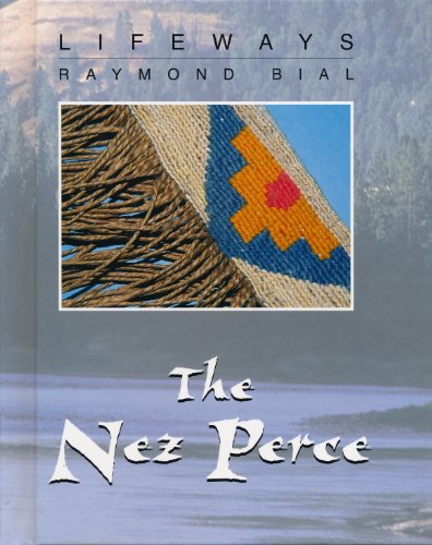 Stock image for The Nez Perce (Lifeways) for sale by Front Cover Books
